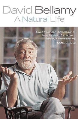 eBook (epub) A Natural Life de David Bellamy