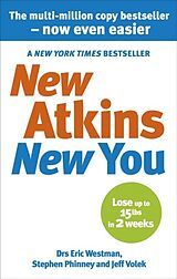 eBook (epub) New Atkins For a New You de Eric C Westman, Stephen D Phinney, Jeff S Volek