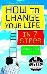 E-Book (epub) How to Change Your Life in 7 Steps von John Bird