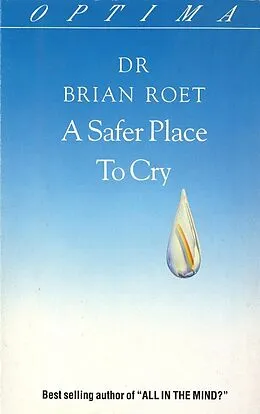 E-Book (epub) A Safer Place To Cry von Brian Roet
