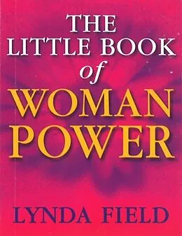 E-Book (epub) The Little Book Of Woman Power von Lynda Field