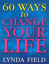 E-Book (epub) 60 Ways To Change Your Life von Lynda Field