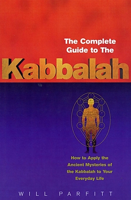 eBook (epub) The Complete Guide To The Kabbalah de Will Parfitt