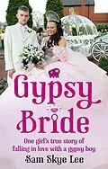 E-Book (epub) Gypsy Bride von Sam Skye Lee