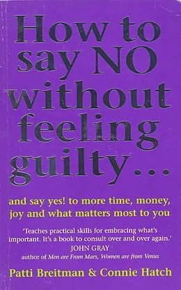 E-Book (epub) How To Say No Without Feeling Guilty ... von Patti Breitman, Connie V Hatch