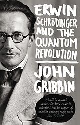 E-Book (epub) Erwin Schrodinger and the Quantum Revolution von John Gribbin