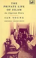 E-Book (epub) The Private Life Of Islam von Ian Young