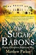 E-Book (epub) The Sugar Barons von Matthew Parker
