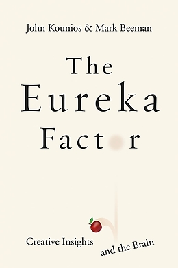 eBook (epub) The Eureka Factor de John Kounios, Mark Beeman