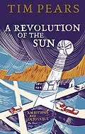 E-Book (epub) A Revolution Of The Sun von Tim Pears