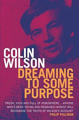 E-Book (epub) Dreaming To Some Purpose von Colin Wilson