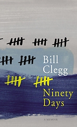 E-Book (epub) Ninety Days von Bill Clegg