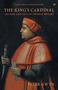 E-Book (epub) The King's Cardinal von Peter J Gwyn