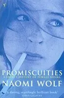 E-Book (epub) Promiscuities von Naomi Wolf