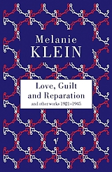 eBook (epub) Love, Guilt And Reparation de The Melanie Klein Trust