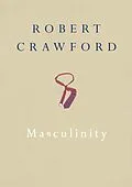 E-Book (epub) Masculinity von Robert Crawford