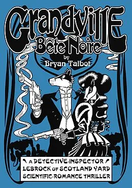 E-Book (epub) Grandville Bete Noire von Bryan Talbot