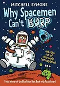 E-Book (epub) Why Spacemen Can't Burp... von Mitchell Symons