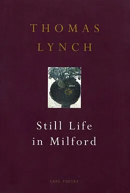 E-Book (epub) Still Life In Milford von Thomas Lynch