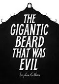 E-Book (epub) Gigantic Beard That Was Evil von Stephen Collins