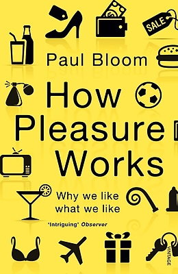 eBook (epub) How Pleasure Works de Paul Bloom