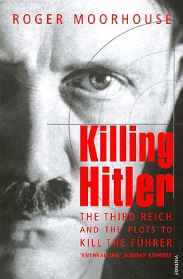 E-Book (epub) Killing Hitler von Roger Moorhouse