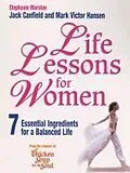 E-Book (epub) Life Lessons For Women von Stephanie Marston, Jack Canfield, Mark Victor Hansen
