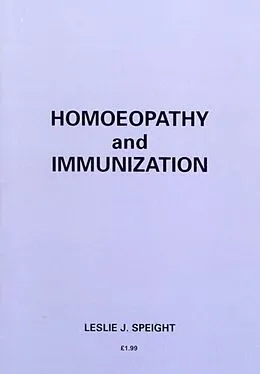 E-Book (epub) Homoeopathy And Immunization von Leslie J Speight