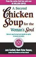 E-Book (epub) A Second Chicken Soup For The Woman's Soul von Jack Canfield, Marci Shimoff, Mark Victor Hansen
