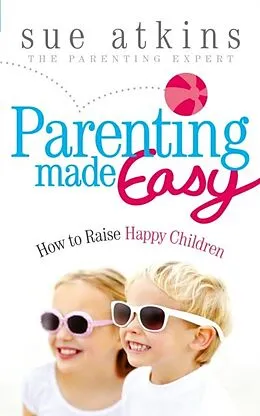 E-Book (epub) Parenting Made Easy von Sue Atkins