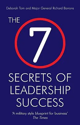 E-Book (epub) The 7 Secrets of Leadership Success von Deborah Tom, Richard Barrons