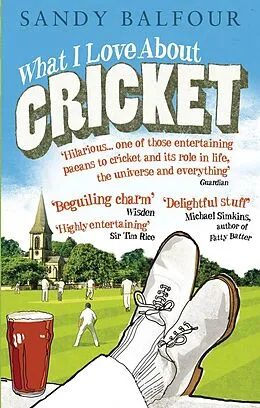 E-Book (epub) What I Love About Cricket von Sandy Balfour