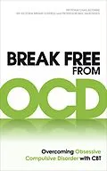 E-Book (epub) Break Free from OCD von Fiona Challacombe, Victoria Bream Oldfield, Paul M Salkovskis