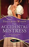 E-Book (epub) The Accidental Mistress: A Rouge Regency Romance von Tracy Anne Warren