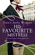 E-Book (epub) His Favourite Mistress: A Rouge Regency Romance von Tracy Anne Warren