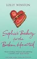 E-Book (epub) Sophie's Bakery For The Broken Hearted von Lolly Winston