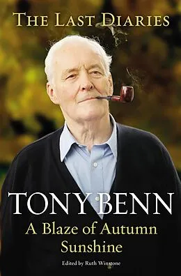E-Book (epub) A Blaze of Autumn Sunshine von Tony Benn