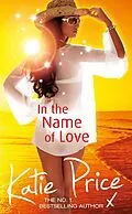 E-Book (epub) In the Name of Love von Katie Price