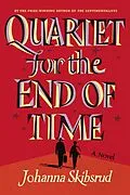 E-Book (epub) Quartet for the End of Time von Johanna Skibsrud