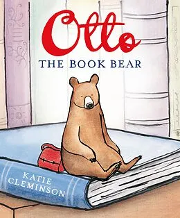 E-Book (epub) Otto the Book Bear von Katie Cleminson