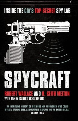 E-Book (epub) Spycraft von Robert Wallace, H. Keith Melton, Henry Robert Schlesinger