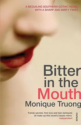 E-Book (epub) Bitter In The Mouth von Monique Truong