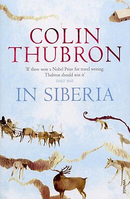 E-Book (epub) In Siberia von Colin Thubron