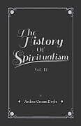 Couverture cartonnée The History of Spiritualism - Vol II de Arthur Conan Doyle