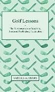 Livre Relié Golf Lessons - The Fundamentals as Taught by Foremost Professional Instructors de Various