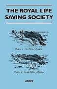 Couverture cartonnée The Royal Life Saving Society de Anon