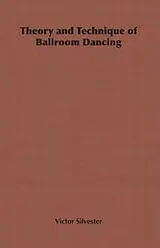 E-Book (epub) Theory and Technique of Ballroom Dancing von Victor Silvester