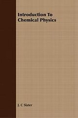 eBook (epub) Introduction To Chemical Physics de J. C. Slater