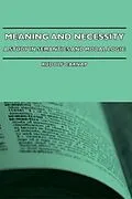 E-Book (epub) Meaning and Necessity - A Study in Semantics and Modal Logic von Rudolf Carnap