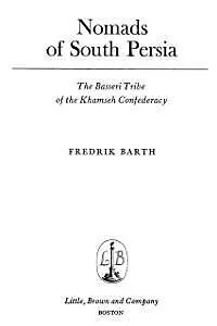 E-Book (epub) Nomads Of South Persia - The Basseri Tribe Of The Khamseh Confederacy von Frederik Barth